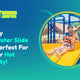 Why a Water Slide Is Perfect For Your Hot Party!
