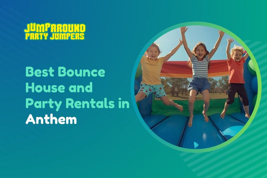 Best Bounce House and Party Rentals in Anthem