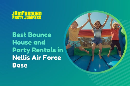 Best Bounce House and Party Rentals in Nellis Air Force Base