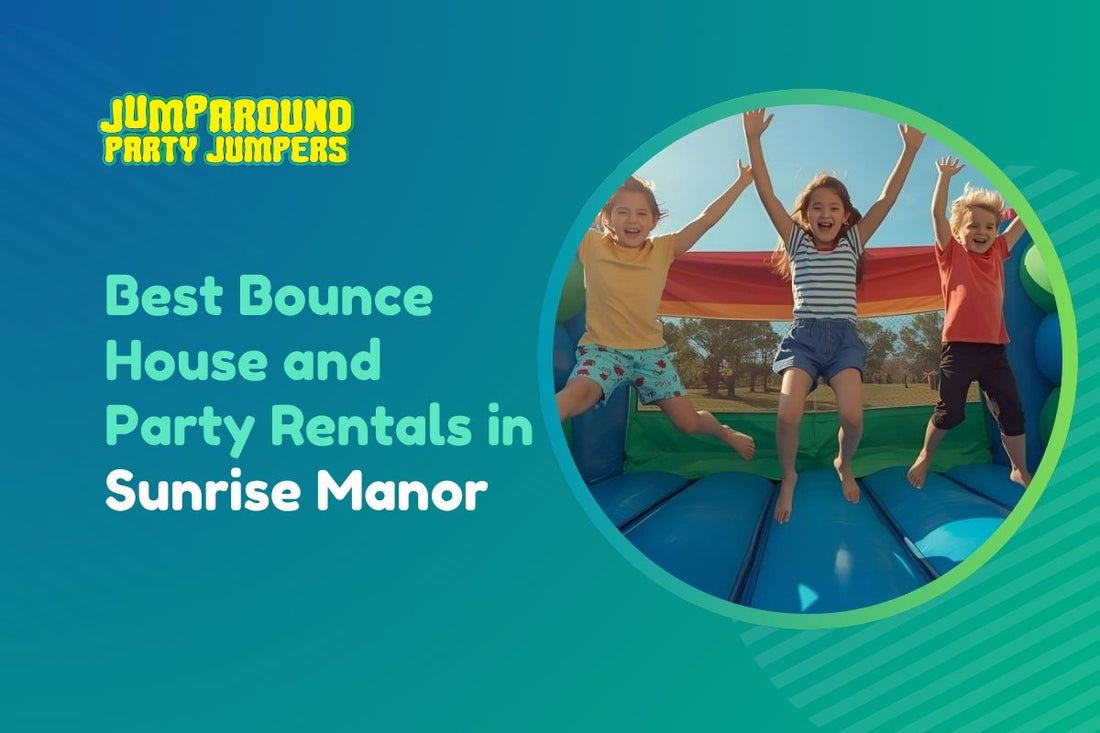 Best Bounce House and Party Rentals in Sunrise Manor