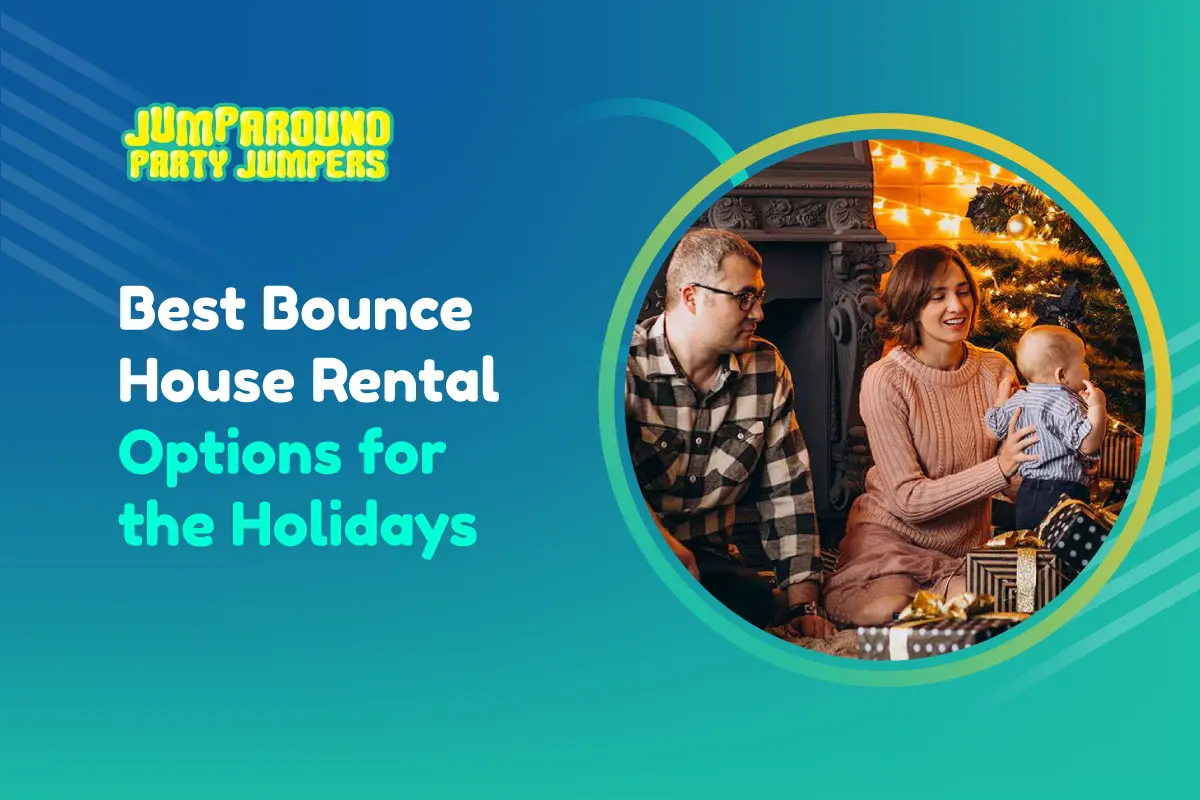 Best Bounce House Rental Options for the Holidays
