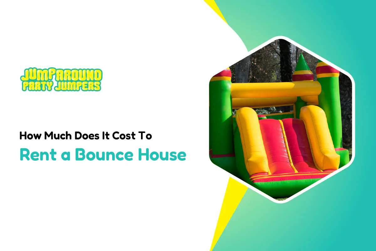 How Much Does It Cost To Rent a Bounce House